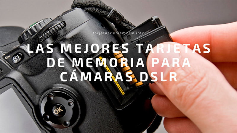 Las mejores 🥇 de memoria SD para 【DSLR】 o Réflex