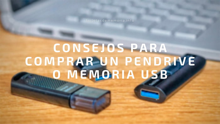 Sigue estos consejos antes de comprar un pendrive o memoria USB